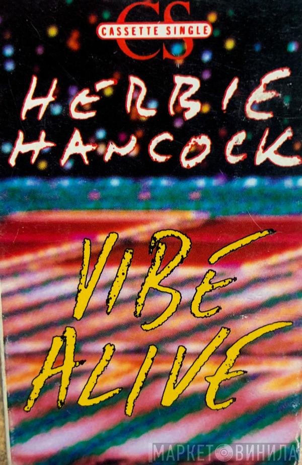 Herbie Hancock  - Vibe Alive