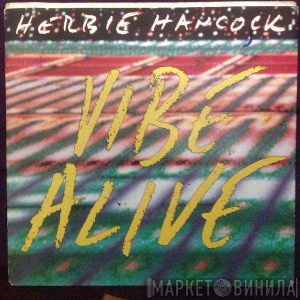 Herbie Hancock  - Vibe Alive