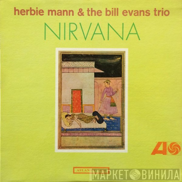 Herbie Mann & The Bill Evans Trio  - Nirvana
