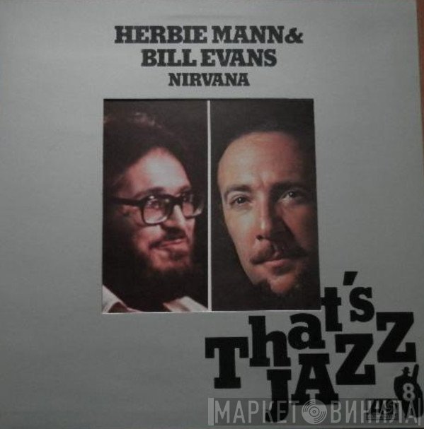 Herbie Mann & The Bill Evans Trio  - Nirvana