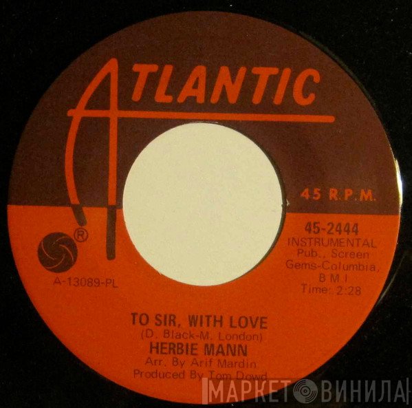 Herbie Mann - Hold Back (Just A Little) / To Sir, With Love