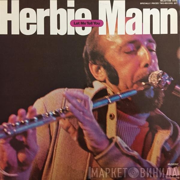 Herbie Mann  - Let Me Tell You