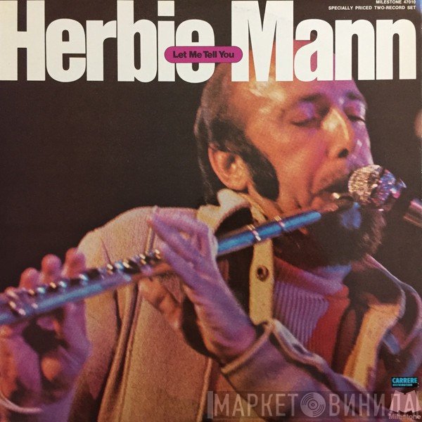 Herbie Mann  - Let Me Tell You