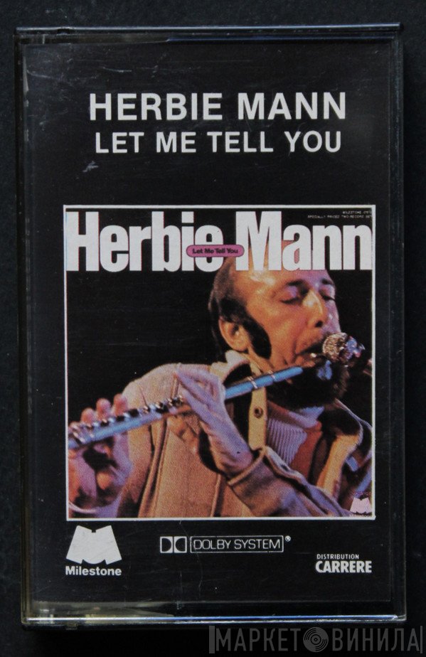 Herbie Mann  - Let Me Tell You