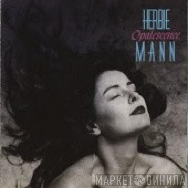 Herbie Mann  - Opalescence