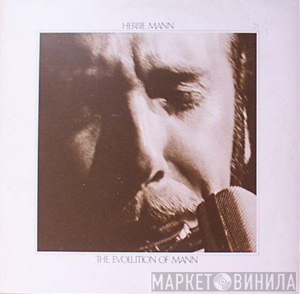 Herbie Mann - The Evolution Of Mann