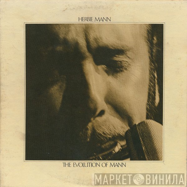 Herbie Mann  - The Evolution Of Mann