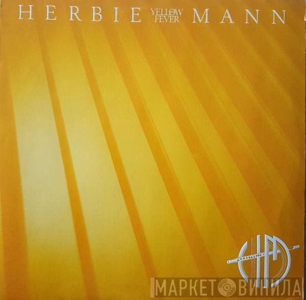 Herbie Mann  - Yellow Fever