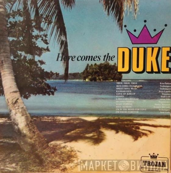  - Here Comes The Duke