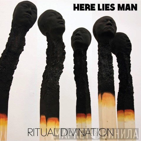 Here Lies Man  - Ritual Divination