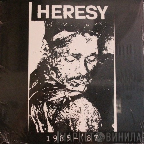 Heresy - 1985 - '87