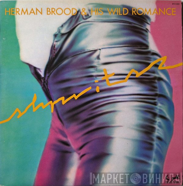 Herman Brood & His Wild Romance  - Shpritsz