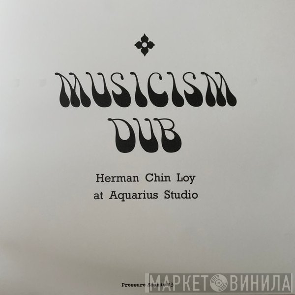 Herman Chin-Loy  - Musicism Dub
