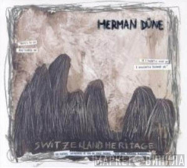 Herman Düne - Switzerland Heritage