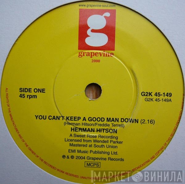 Herman Hitson - You Can't Keep A Good Man Down / Ain't No Other Way