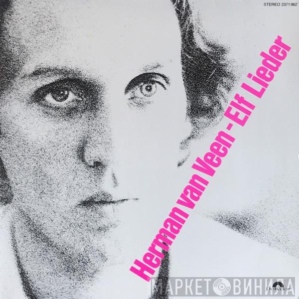 Herman van Veen  - Elf Lieder