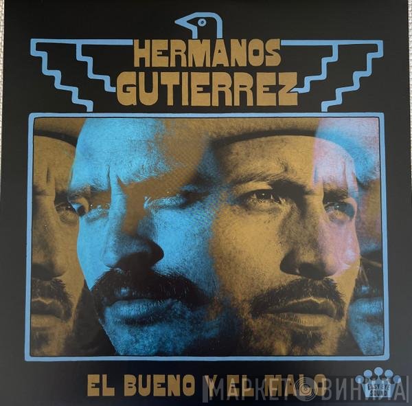 Hermanos Gutiérrez  - El Bueno Y El Malo