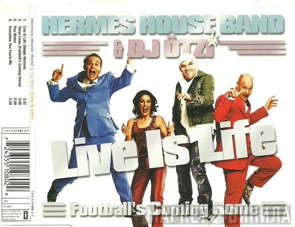 Hermes House Band & DJ Ötzi  - Live Is Life