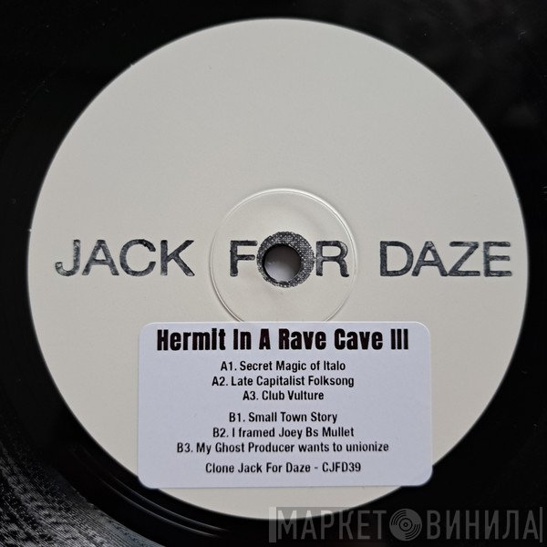 Hermit In A Rave Cave - Hermit In A Rave Cave III