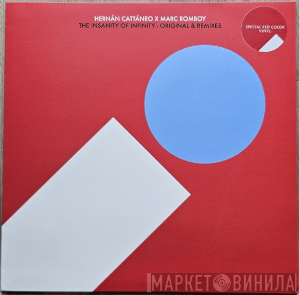 Hernán Cattáneo, Marc Romboy - The Insanity Of Infinity