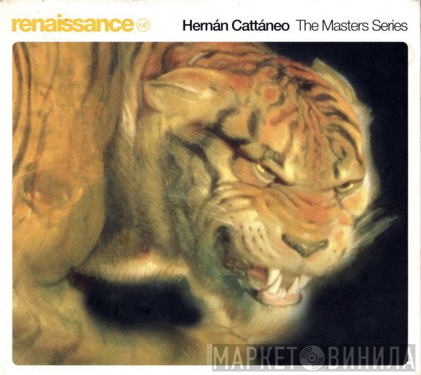 Hernán Cattáneo  - Renaissance: The Masters Series