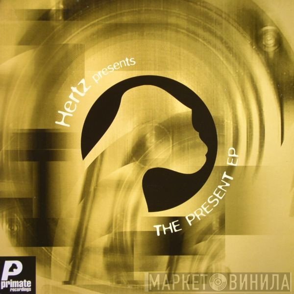 Hertz - The Present EP