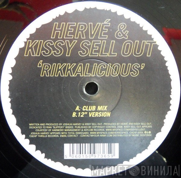Hervé & Kissy Sell Out  - Rikkalicious