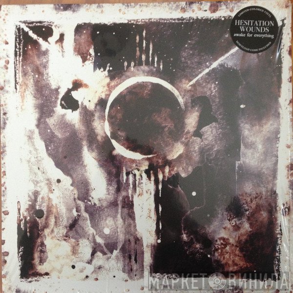 Hesitation Wounds - Awake For Everything