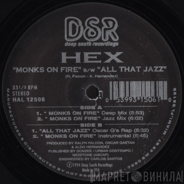 Hex  - Monks On Fire / All That Jazz