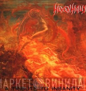 Hexenhaus  - A Tribute To Insanity