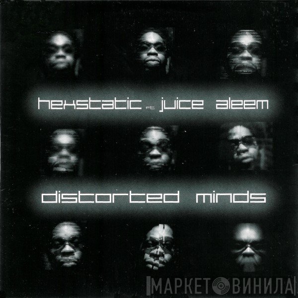 Hexstatic Ft Juice Aleem  - Distorted Minds
