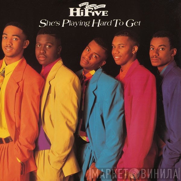 Hi-Five - She's Playing Hard To Get