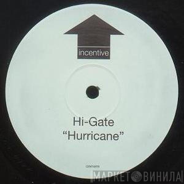 Hi-Gate  - Hurricane