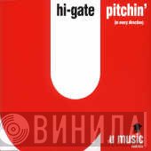 Hi-Gate  - Pitchin' (In Every Direction)