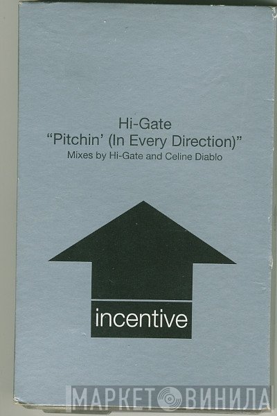 Hi-Gate  - Pitchin' (In Every Direction)