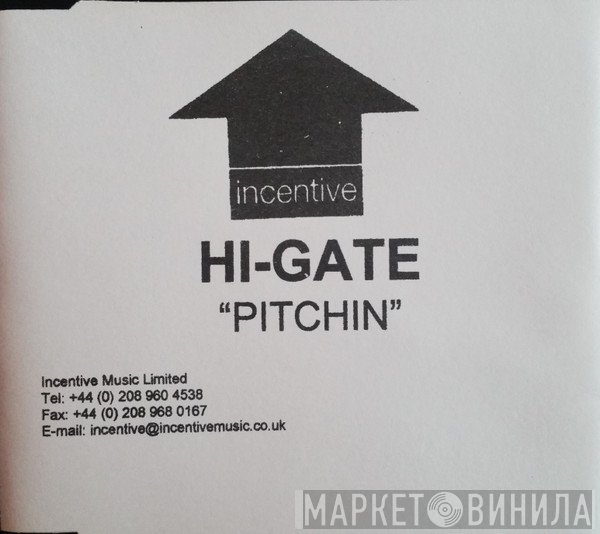 Hi-Gate  - Pitchin'