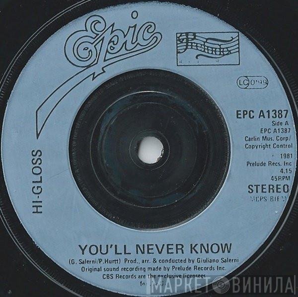 Hi-Gloss - You'll Never Know