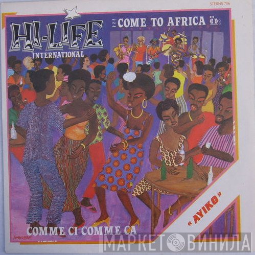Hi-Life International - Come To Africa / Comme Ci Comme Ca