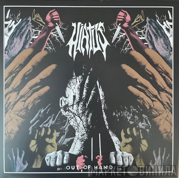 Hiatus   - Out Of Hand