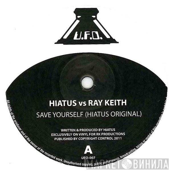 Hiatus  vs Ray Keith  - Save Yourself