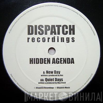 Hidden Agenda - New Day / Quiet Days