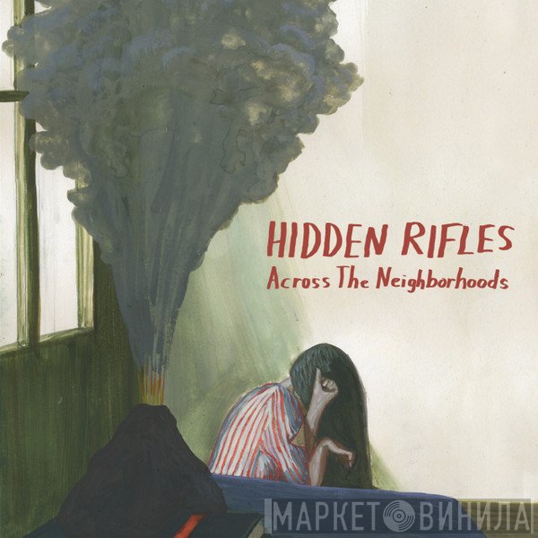 Hidden Rifles - Across The Neighborhoods