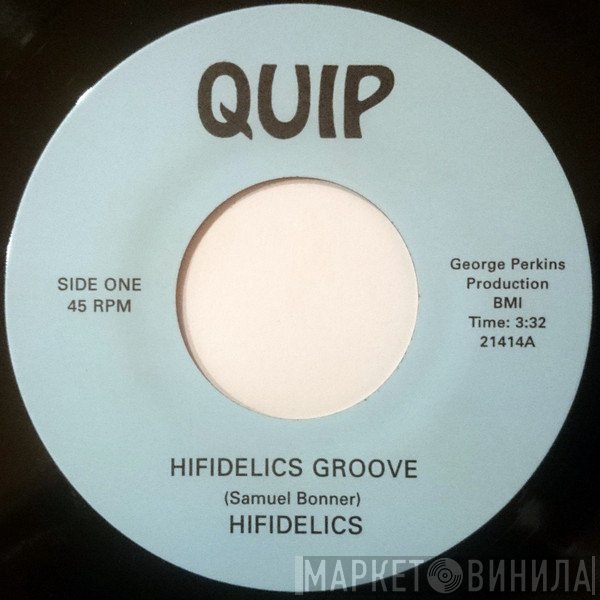 Hifidelics - Hifidelics Groove