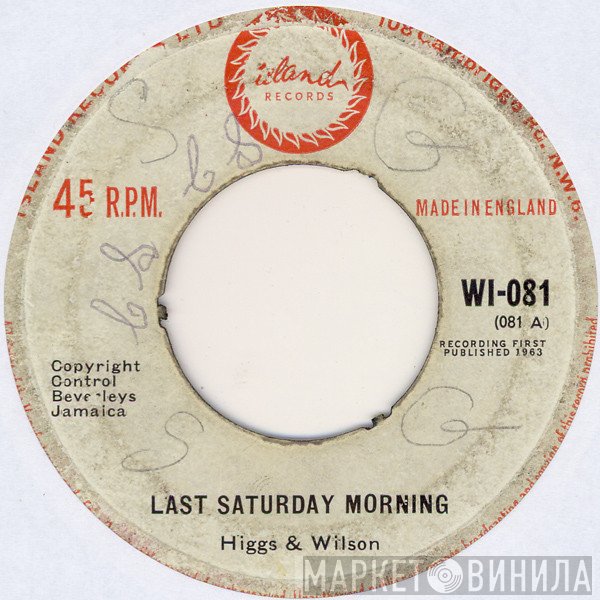 Higgs &amp; Wilson - Last Saturday Morning