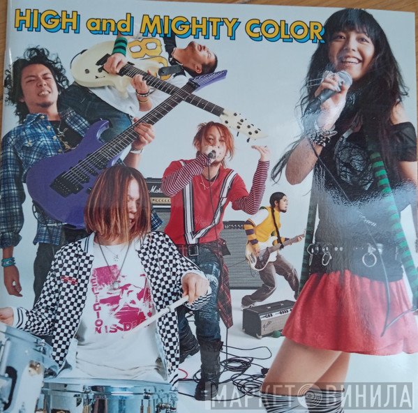 High And Mighty Color  - 参