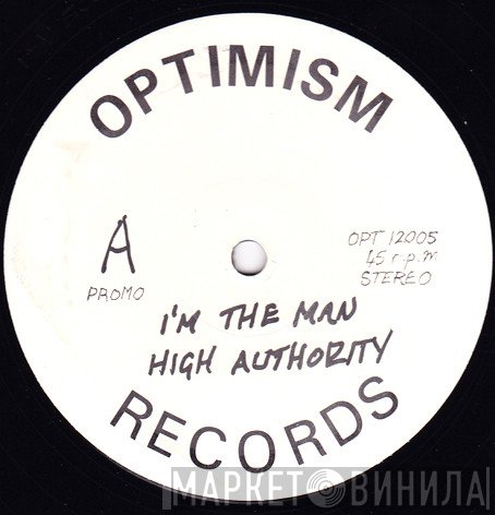 High Authority - I'm The Man