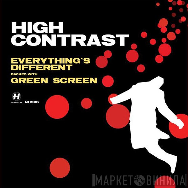 High Contrast - Everything's Different / Green Screen