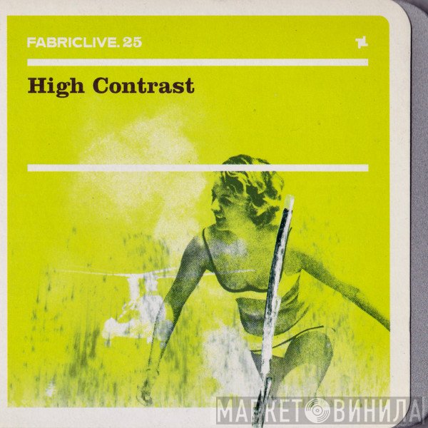 High Contrast  - FabricLive. 25