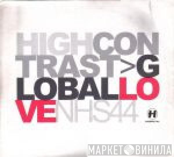 High Contrast - Global Love