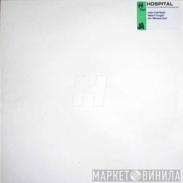 High Contrast - Make It Tonight / Mermaid Scar
